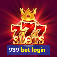 939 bet login